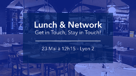Dernier Lunch & Network Saison 2024/2025 - GEM Alumni Lyon - Bellecour